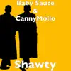 baby sauce & CannyMollo - Shawty - Single